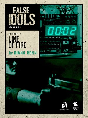 cover image of Line of Fire (False Idols Season 1 Episode 10)